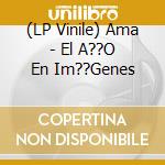 (LP Vinile) Ama - El A??O En Im??Genes vinile