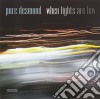 Pure Desmond - When Lights Are Low cd