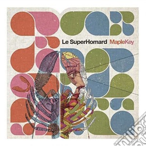 (LP Vinile) Super Homard (Le) - Maplekey lp vinile di Super Homard (Le)