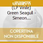 (LP Vinile) Green Seagull - Simeon Brown/Belladonna (7