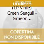 (LP Vinile) Green Seagull - Simeon Brown/Belladonna (7') vinile