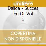 Dalida - Succes En Or Vol 1 cd