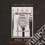 Kali Yuga - Stoned Without The Sun cd