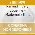 Renaudin Vary Lucienne - Mademoiselle In New York cd