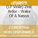 (LP Vinile) Zeal  Ardor - Wake Of A Nation lp vinile