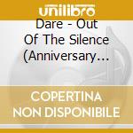 Dare - Out Of The Silence (Anniversary Edition) cd