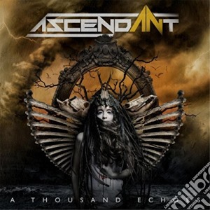 Ascendant - A Thousand Echoes cd musicale di Ascendant