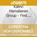 Kalevi Hamalainen Group - First Days Of Summer cd