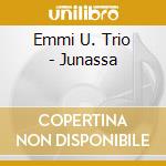 Emmi U. Trio - Junassa cd