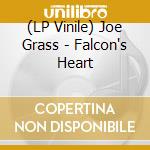 (LP Vinile) Joe Grass - Falcon's Heart lp vinile
