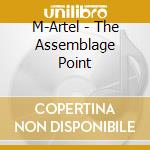M-Artel - The Assemblage Point cd