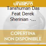 Tanshuman Das Feat Derek Sherinian - Progress Report cd