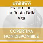 Franca Lai - La Ruota Della Vita cd