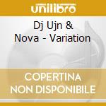 Dj Ujn & Nova - Variation cd
