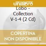 Lobo - Collection V-1-4 (2 Cd) cd