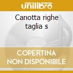 Canotta righe taglia s cd