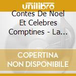 Contes De Noel Et Celebres Comptines - La Legende De Saint Nicolas cd