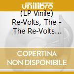 (LP Vinile) Re-Volts, The - The Re-Volts (10') vinile