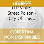 (LP Vinile) Street Poison - City Of The Dead (7')