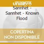 Sannhet - Sannhet - Known Flood cd