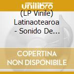 (LP Vinile) Latinaotearoa - Sonido De Latinaotearoa (7') vinile