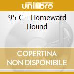 95-C - Homeward Bound cd