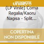 (LP Vinile) Coma Regalia/Kaoru Nagisa - Split (Flexi) (7