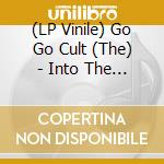 (LP Vinile) Go Go Cult (The) - Into The Valley Of vinile