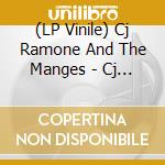 (LP Vinile) Cj Ramone And The Manges - Cj Ramone And The Manges (7') vinile