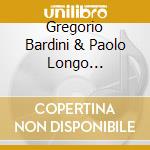 Gregorio Bardini & Paolo Longo Vaschetto - Sezione Aurea