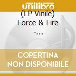 (LP Vinile) Force & Fire - Disintegration Process vinile
