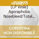 (LP Vinile) Agoraphobic Nosebleed/Total Fucking Destruction - Split (7') vinile