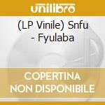(LP Vinile) Snfu - Fyulaba vinile