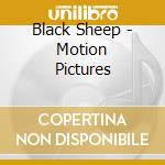 Black Sheep - Motion Pictures cd