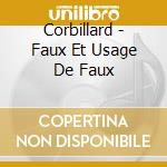 Corbillard - Faux Et Usage De Faux cd