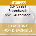 (LP Vinile) Boombastic Crew - Automatic Sound Killer (7') vinile