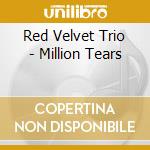 Red Velvet Trio - Million Tears