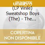 (LP Vinile) Sweatshop Boys (The) - The Great Depression vinile