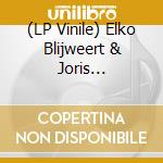 (LP Vinile) Elko Blijweert & Joris Caluwaerts - Demon Geography vinile
