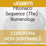 Fibonacci Sequence (The) - Numerology cd