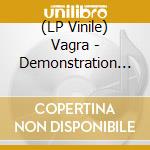 (LP Vinile) Vagra - Demonstration 2016 vinile