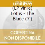 (LP Vinile) Lotus - The Blade (7