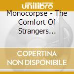 Monocorpse - The Comfort Of Strangers (12
