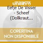 Eefje De Visser - Scheef (Dollkraut Rework) (7") cd