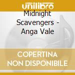 Midnight Scavengers - Anga Vale cd