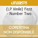 (LP Vinile) Fezz - Number Two vinile