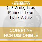 (LP Vinile) Brad Marino - Four Track Attack vinile