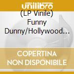 (LP Vinile) Funny Dunny/Hollywood Sinners - Split (7')
