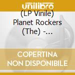 (LP Vinile) Planet Rockers (The) - Hillbilly Beat lp vinile di Planet Rockers, The