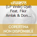 (LP Vinile) Ojah Feat. Fikir Amlak & Don Fe - On My Mind/Remind (12') vinile